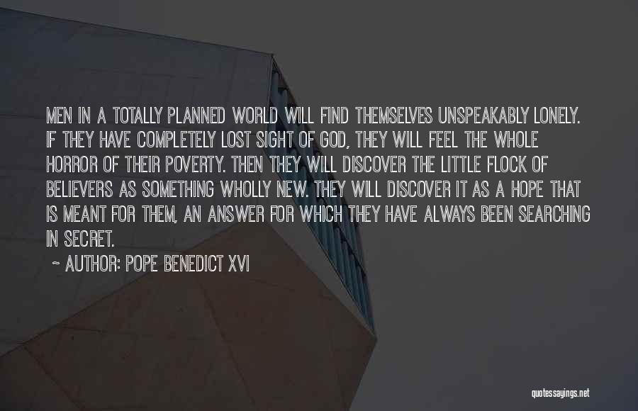 Always Lost Quotes By Pope Benedict XVI