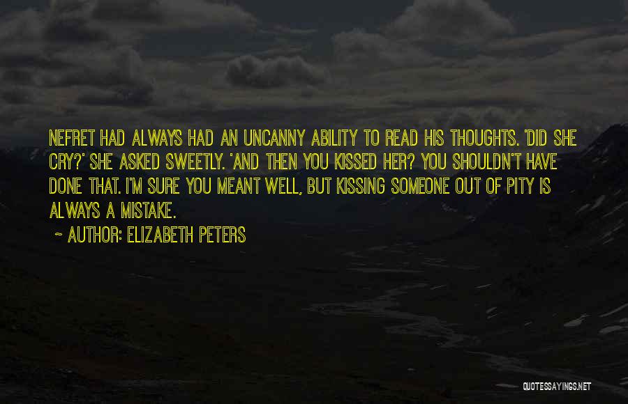 Always Love Her Quotes By Elizabeth Peters