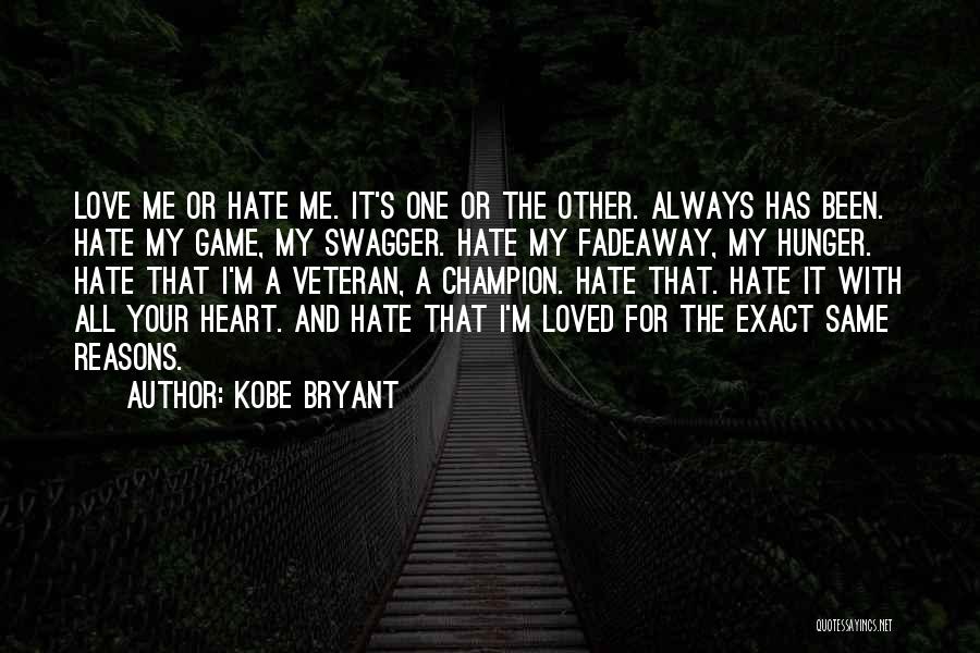 Always Love Me Quotes By Kobe Bryant