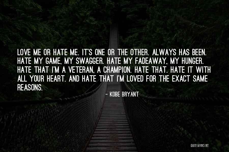 Always Love Me Quotes By Kobe Bryant