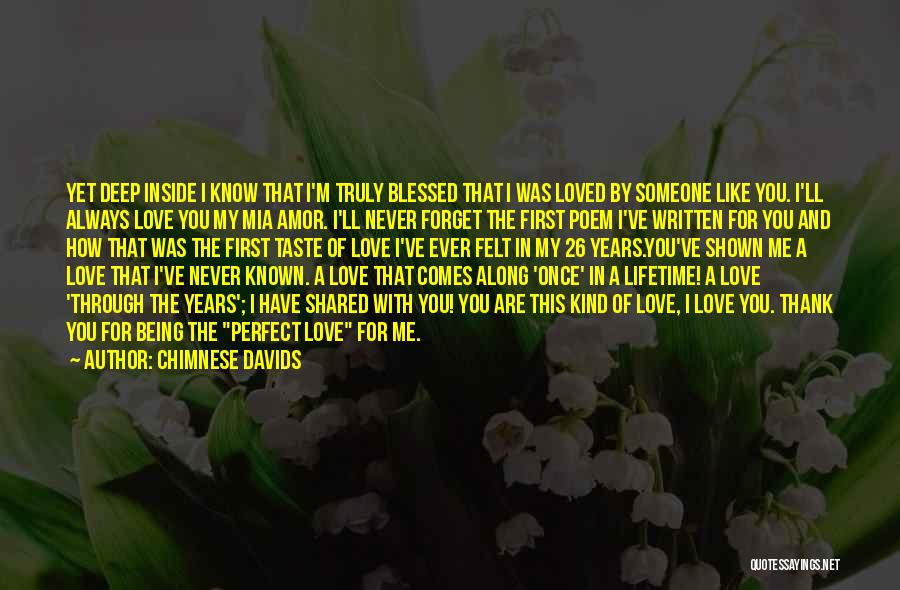 Always Love Someone Quotes By Chimnese Davids