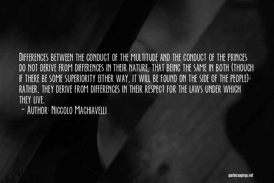Always Love Your Girlfriend Quotes By Niccolo Machiavelli