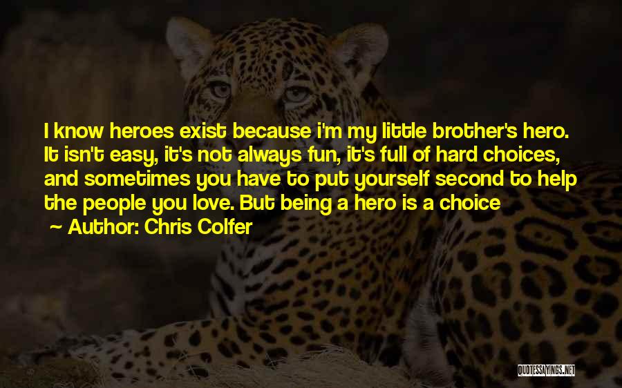 Always Love Yourself Quotes By Chris Colfer