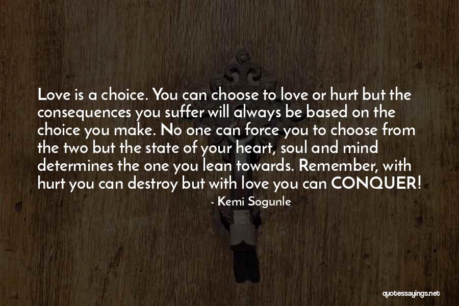 Always Loving Someone Quotes By Kemi Sogunle Always Loving Someone Quotes By Kemi Sogunle