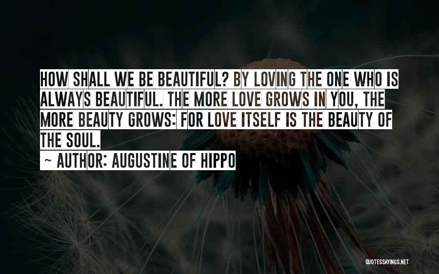 Always Loving You Quotes By Augustine Of Hippo