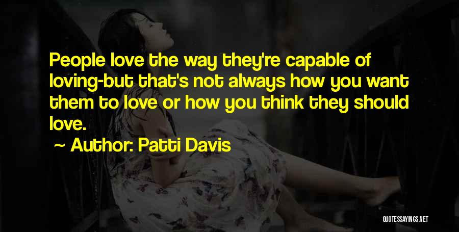 Always Loving You Quotes By Patti Davis