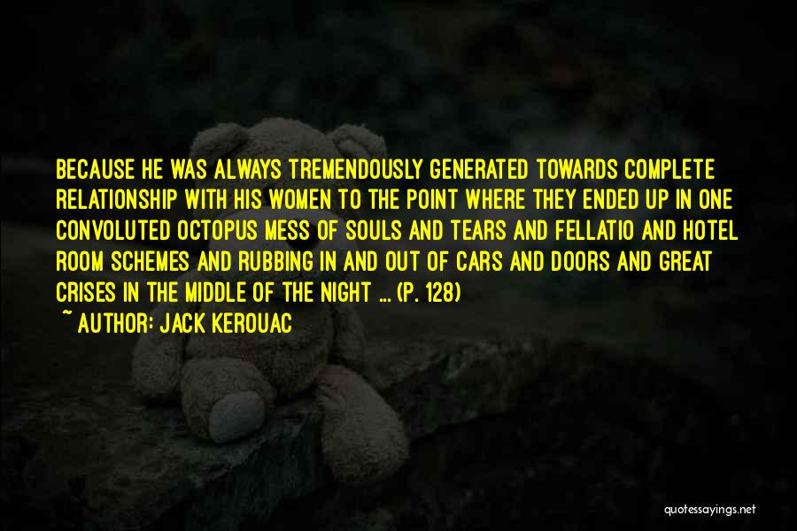 Always Mess Up Quotes By Jack Kerouac