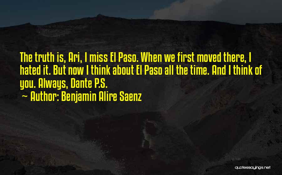 Always Miss You Quotes By Benjamin Alire Saenz