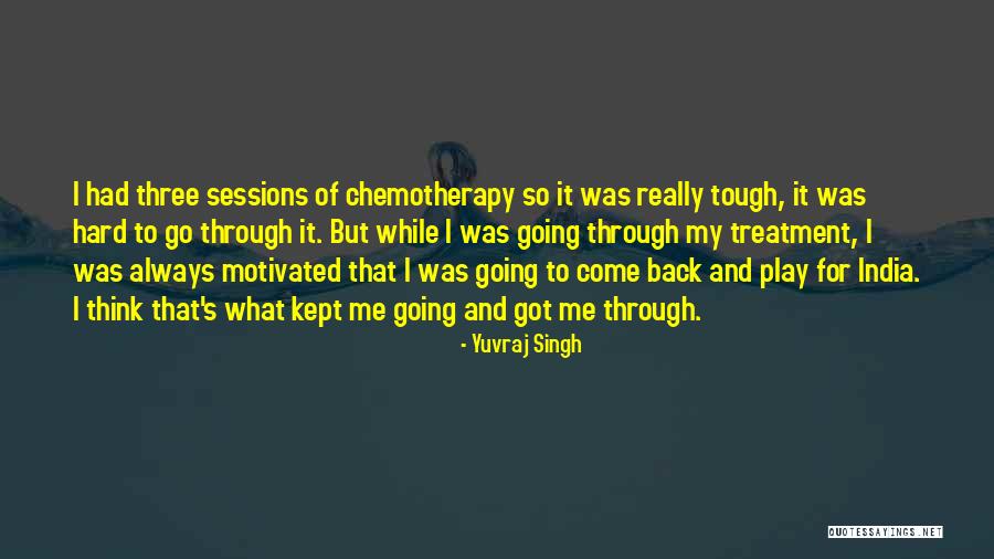 Always Motivated Quotes By Yuvraj Singh Always Motivated Quotes By Yuvraj Singh