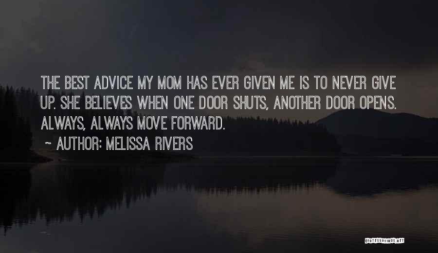 Always Moving Forward Quotes By Melissa Rivers