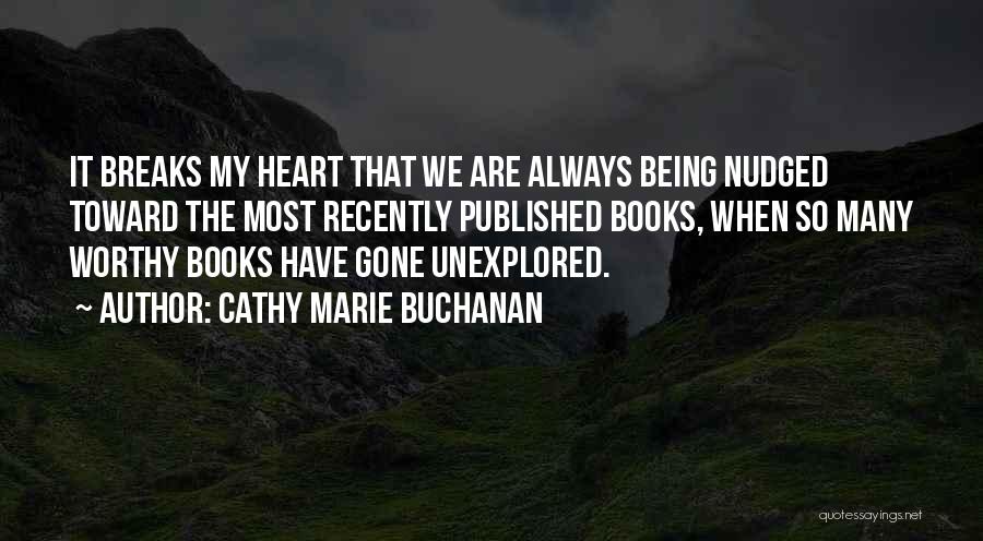 Always My Heart Quotes By Cathy Marie Buchanan