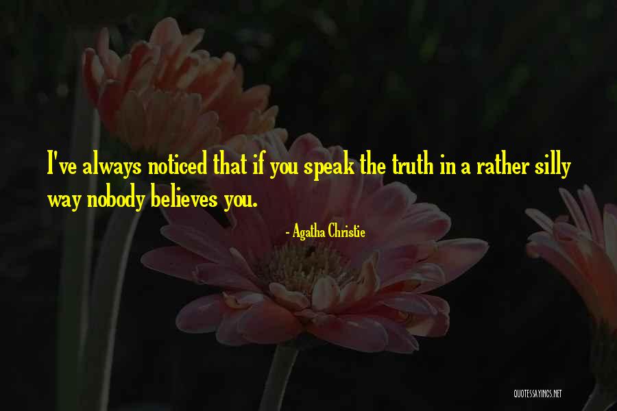 Always Noticed Quotes By Agatha Christie Always Noticed Quotes By Agatha Christie