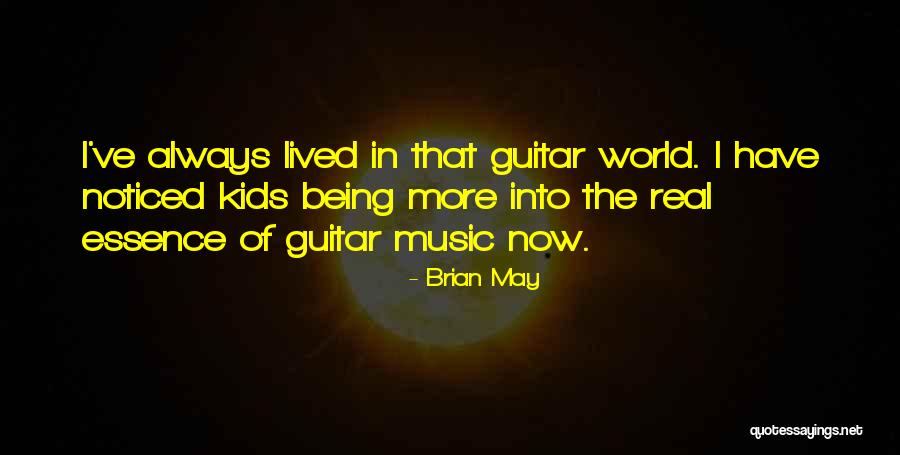 Always Noticed Quotes By Brian May Always Noticed Quotes By Brian May