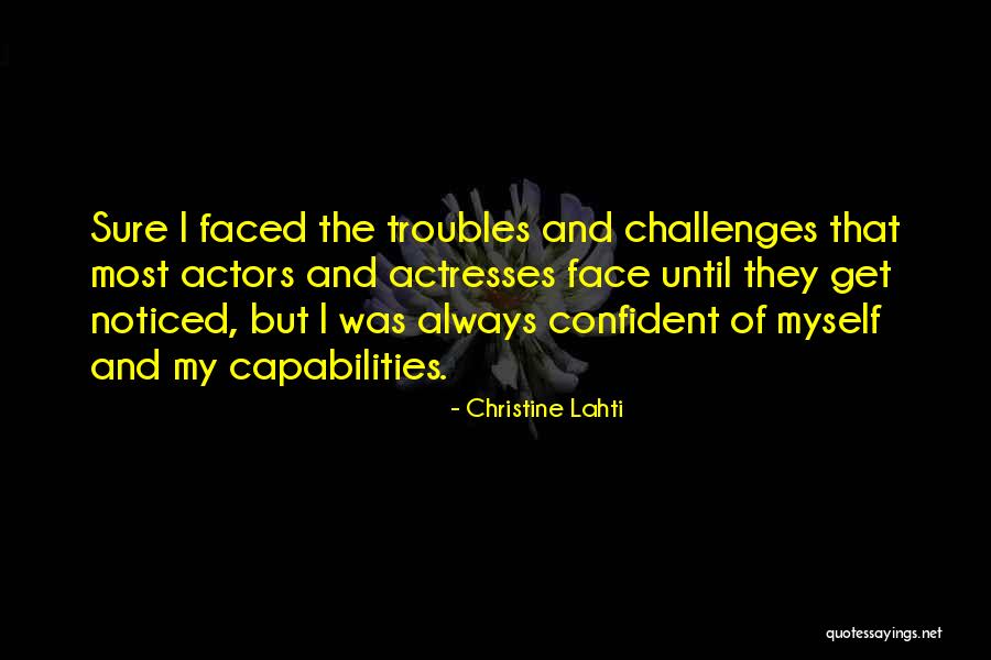 Always Noticed Quotes By Christine Lahti Always Noticed Quotes By Christine Lahti