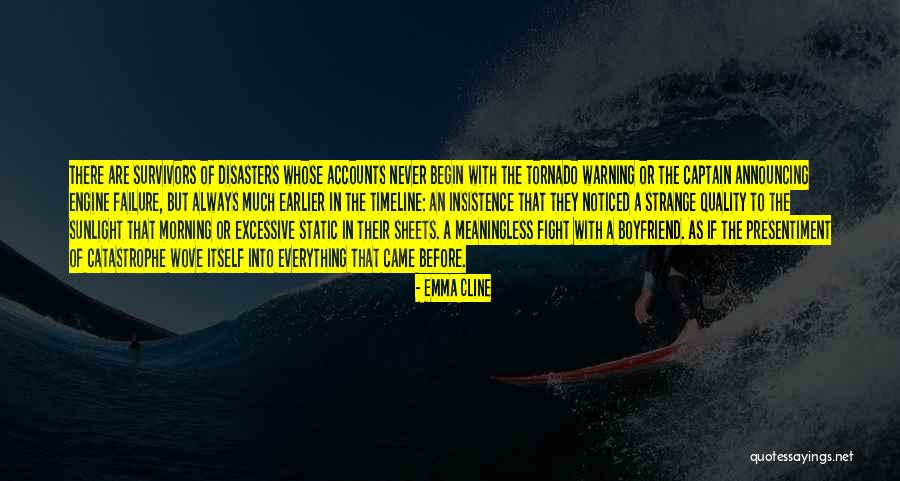 Always Noticed Quotes By Emma Cline Always Noticed Quotes By Emma Cline