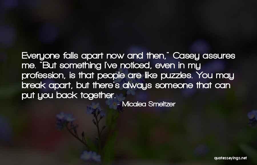 Always Noticed Quotes By Micalea Smeltzer Always Noticed Quotes By Micalea Smeltzer