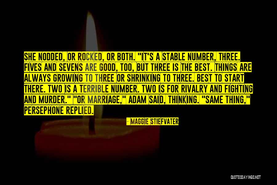 Always Number 2 Quotes By Maggie Stiefvater Always Number 2 Quotes By Maggie Stiefvater