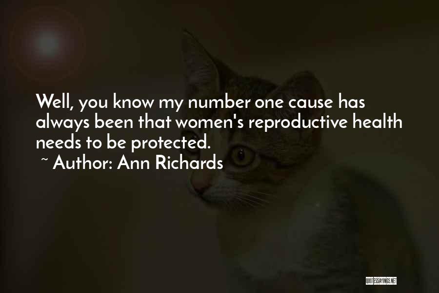 Always Number One Quotes By Ann Richards