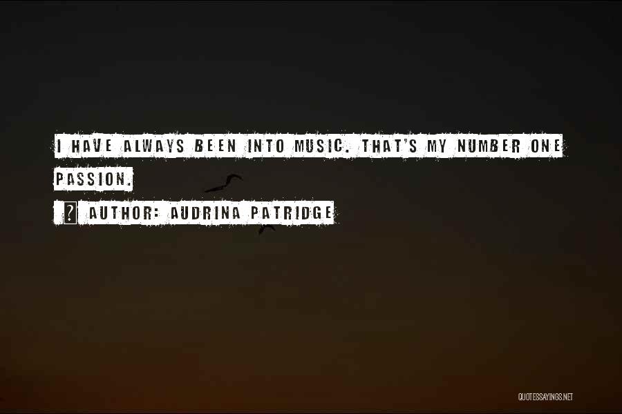 Always Number One Quotes By Audrina Patridge