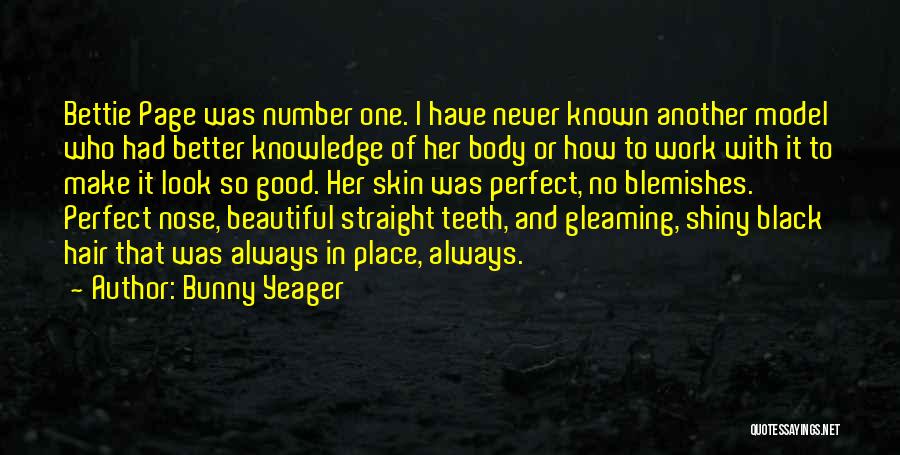 Always Number One Quotes By Bunny Yeager