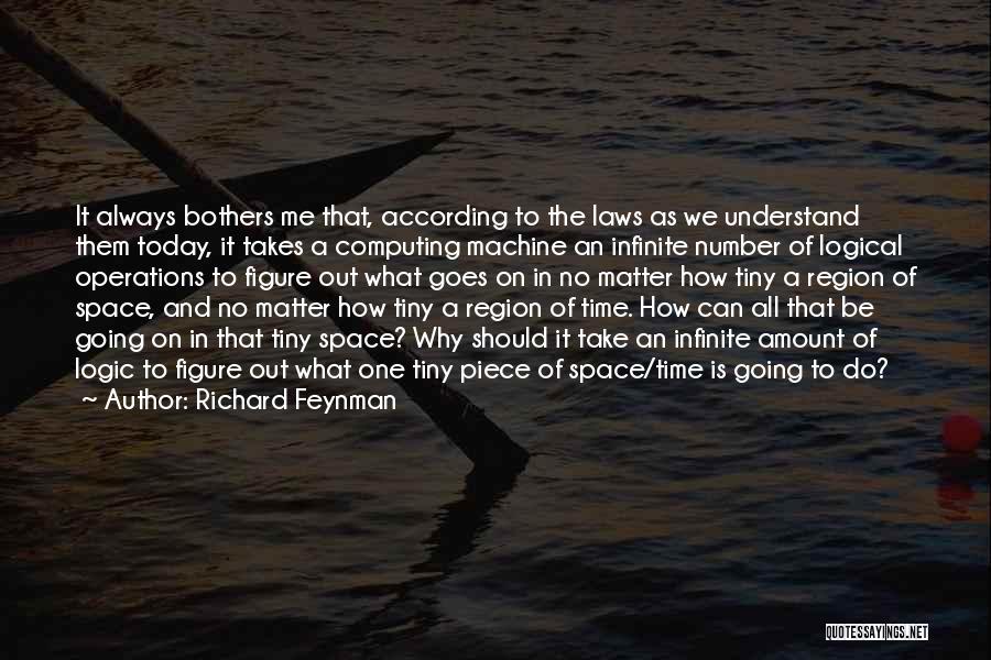 Always Number One Quotes By Richard Feynman