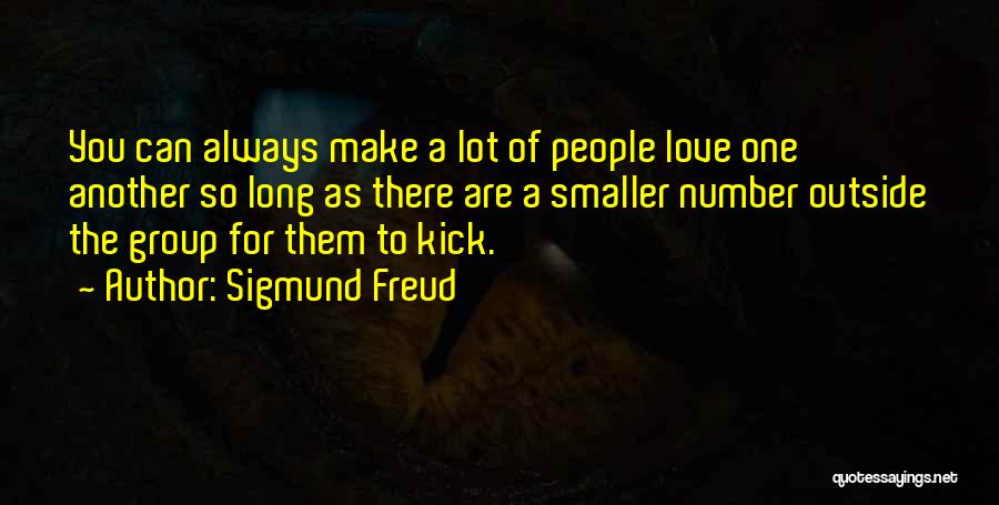 Always Number One Quotes By Sigmund Freud