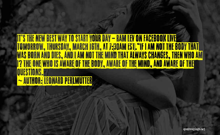 Always On Facebook Quotes By Leonard Perlmutter