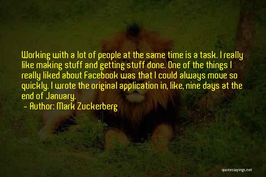 Always On Facebook Quotes By Mark Zuckerberg