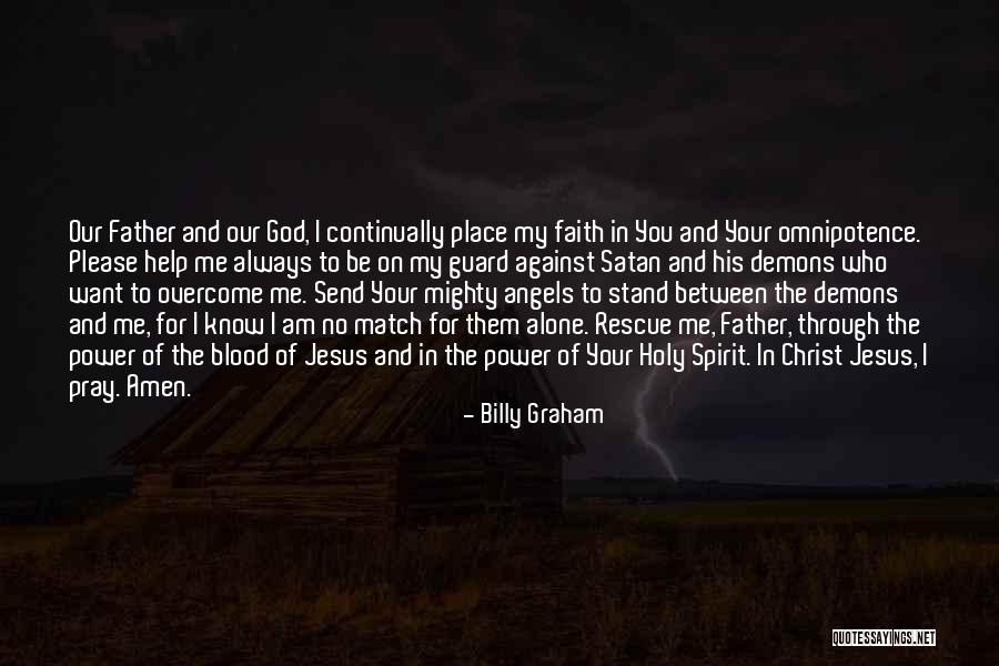 Always On Guard Quotes By Billy Graham