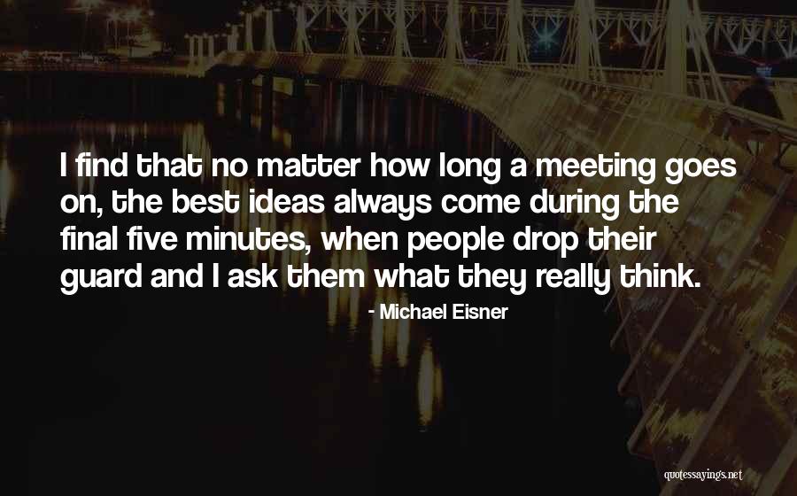 Always On Guard Quotes By Michael Eisner