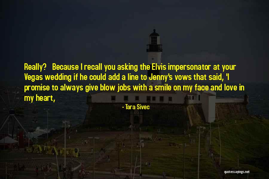 Always On My Heart Quotes By Tara Sivec Always On My Heart Quotes By Tara Sivec
