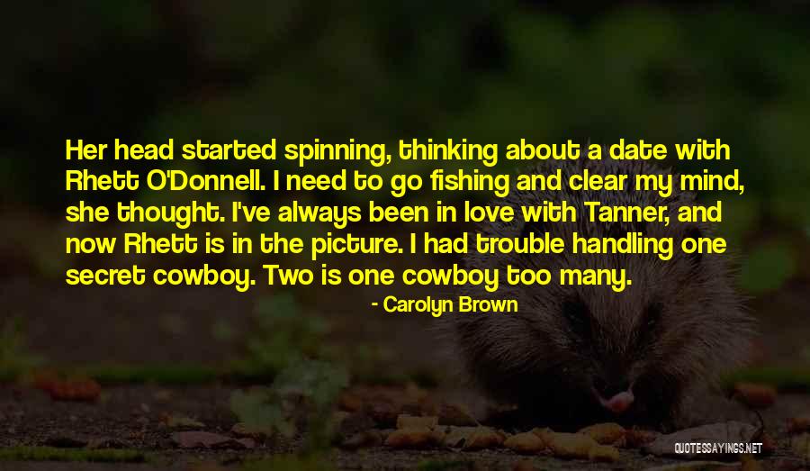 Always On My Mind Picture Quotes By Carolyn Brown