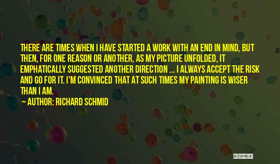 Always On My Mind Picture Quotes By Richard Schmid
