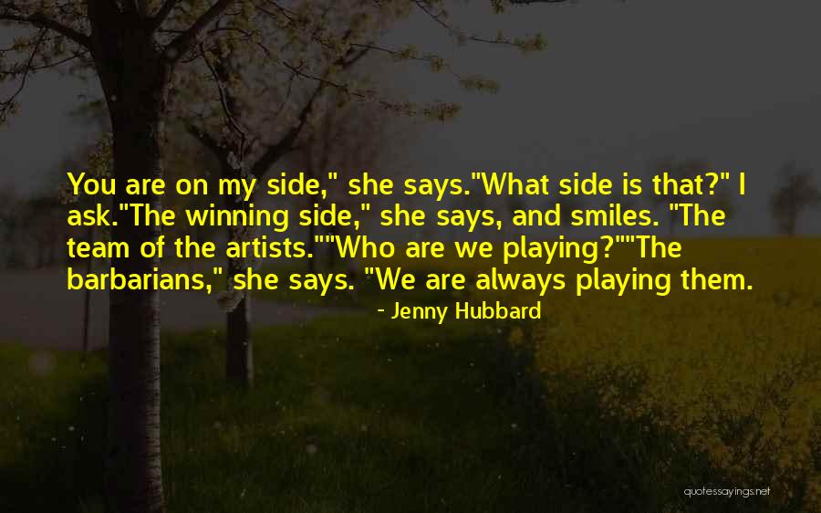 Always On My Side Quotes By Jenny Hubbard