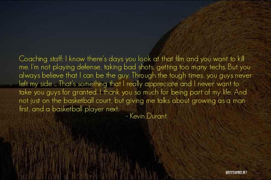 Always On My Side Quotes By Kevin Durant