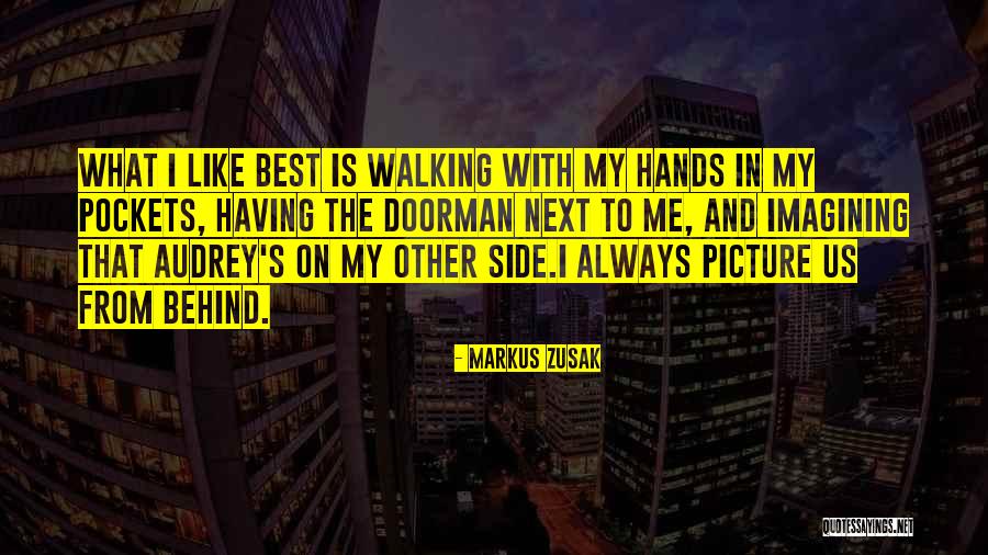 Always On My Side Quotes By Markus Zusak Always On My Side Quotes By Markus Zusak