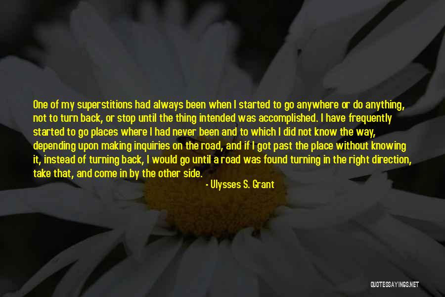 Always On My Side Quotes By Ulysses S. Grant