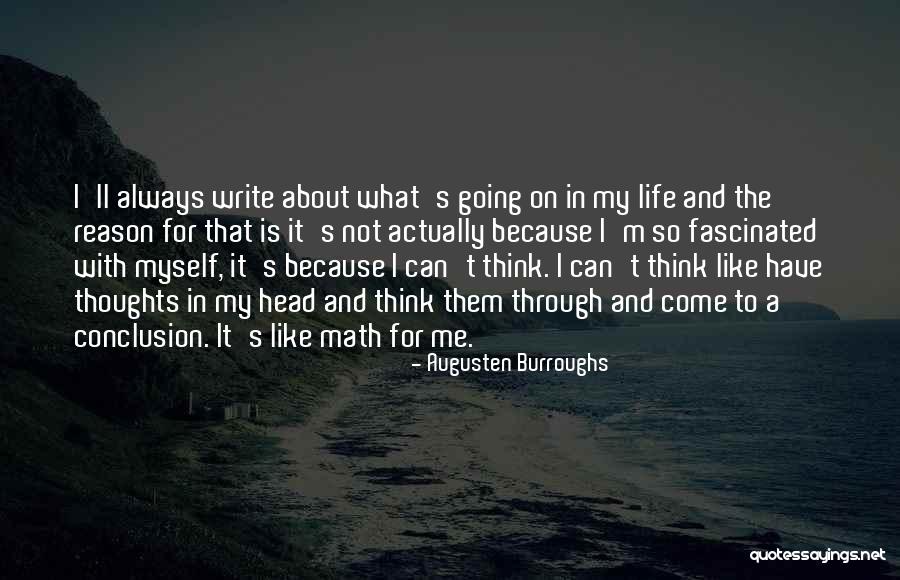 Always On My Thoughts Quotes By Augusten Burroughs Always On My Thoughts Quotes By Augusten Burroughs