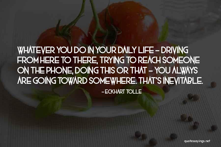 Always On Phone Quotes By Eckhart Tolle