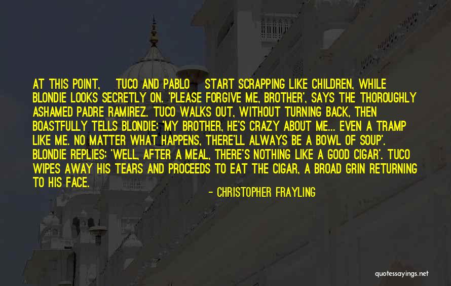 Always On Point Quotes By Christopher Frayling Always On Point Quotes By Christopher Frayling