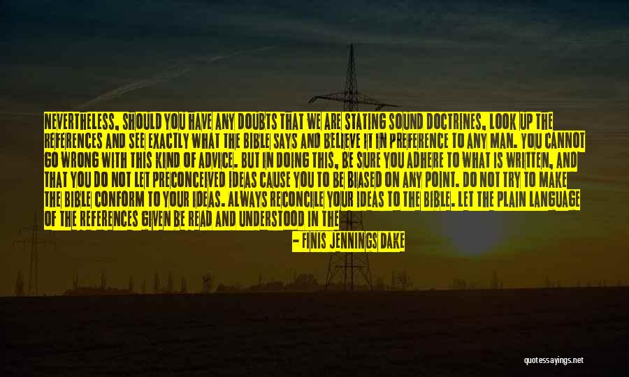 Always On Point Quotes By Finis Jennings Dake Always On Point Quotes By Finis Jennings Dake