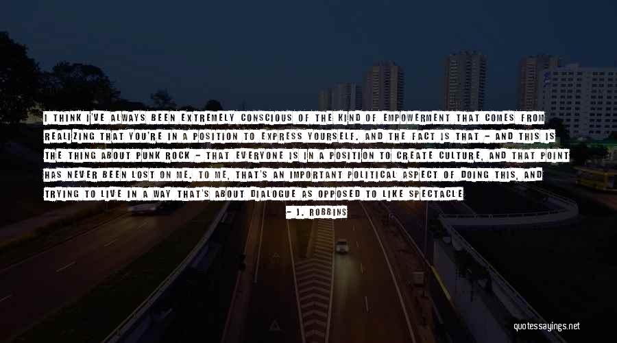 Always On Point Quotes By J. Robbins Always On Point Quotes By J. Robbins