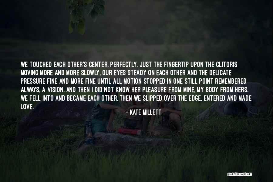 Always On Point Quotes By Kate Millett Always On Point Quotes By Kate Millett