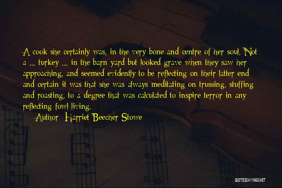 Always On Quotes By Harriet Beecher Stowe