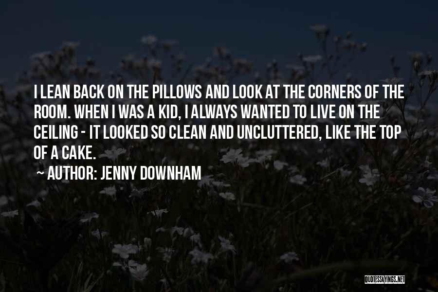 Always On Top Quotes By Jenny Downham