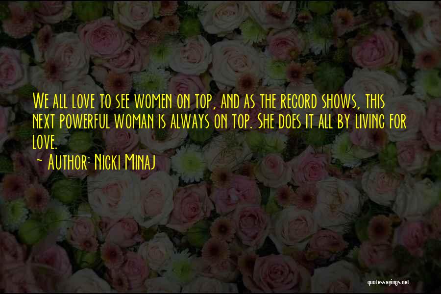 Always On Top Quotes By Nicki Minaj