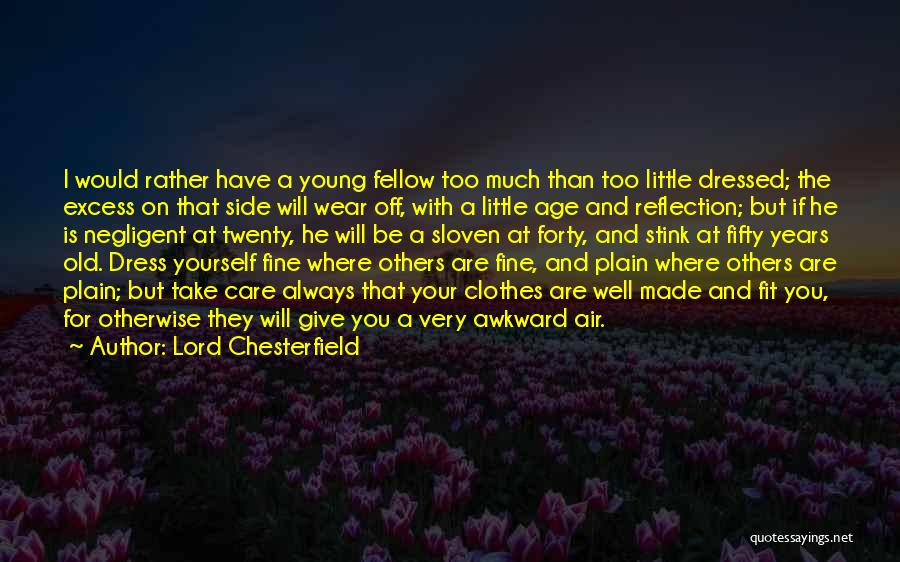 Always On Your Side Quotes By Lord Chesterfield