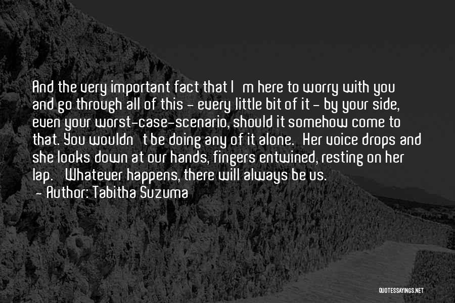 Always On Your Side Quotes By Tabitha Suzuma