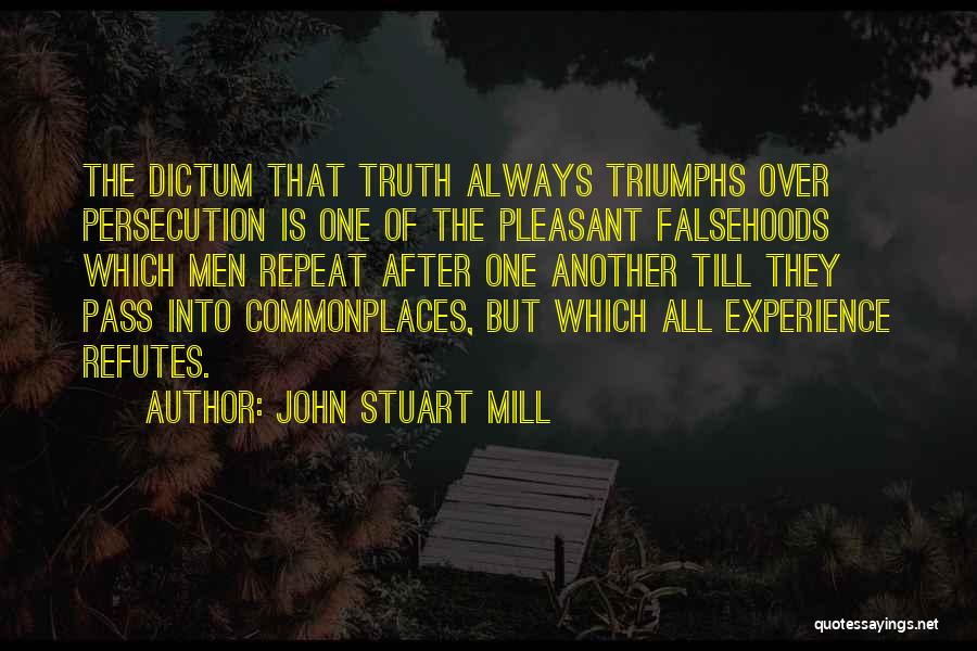 Always One Thing After Another Quotes By John Stuart Mill