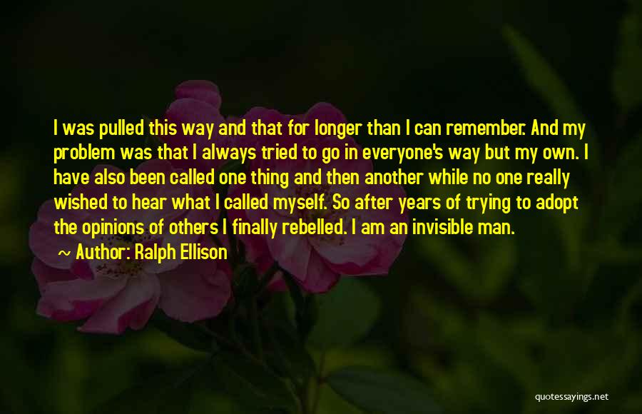 Always One Thing After Another Quotes By Ralph Ellison